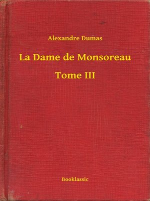 cover image of La Dame de Monsoreau--Tome III